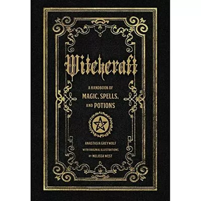 Witchcraft: A Handbook Of Magic Spells And Potions - HardBack NEW Anastasia Grey • £9.68