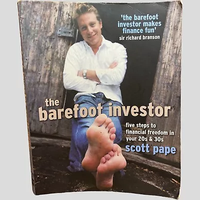 The Barefoot Investor Step By Step Guide To Finance By Scott Pape Paperback 2005 • $19.95