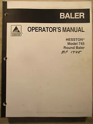 Hesston 745 MF1745 Tound Baler Operators Manual • $24.99