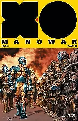 X-O Manowar Volume 2: General 9781682152171 • £6