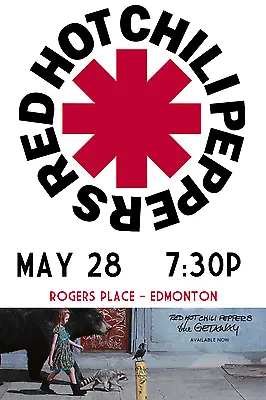 $15.83 • Buy RED HOT CHILI PEPPERS 2017 CALGARY Or EDMONTON CONCERT TOUR POSTER: You Choose!