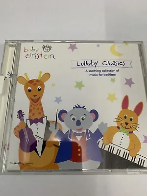 Baby Einstein: Lullaby Classics By Various Artists (Cd 2006)(b67/7)freepost • $20