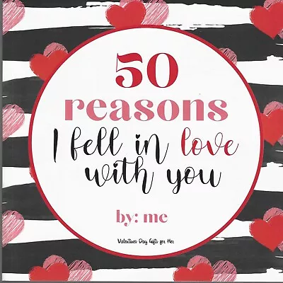 50 Reasons I Fell In Love With You By: Me (Paperback2023) • $7.50