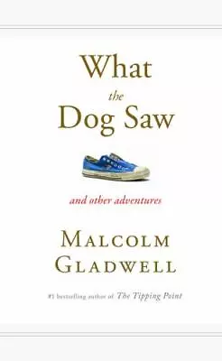 What The Dog Saw: And Other Adventures • $4.67