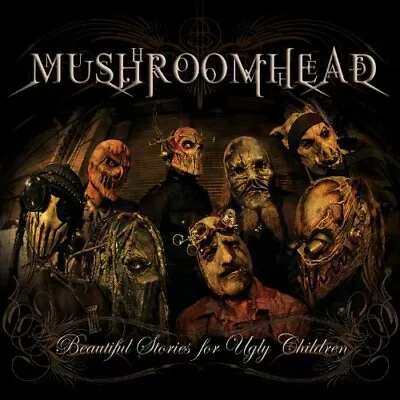 Mushroomhead - Beautiful Stories For Ugly Children [New CD] Ecopak - Biodegradab • $15.38