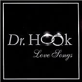 Dr. Hook : Love Songs CD (1999) Value Guaranteed From EBay’s Biggest Seller! • £3