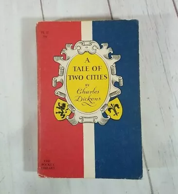 A Tale Of Two Cities By Charles Dickens Vintage 1955 PB The Pocket Library • £11.91