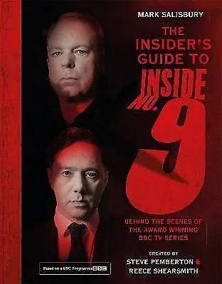 Insider's Guide To Inside No. 9 Mark Salisbury • £21.23