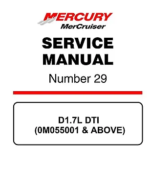Mercruiser Mercury #29 D1.7L DTI Engine Service Manual • $56.35