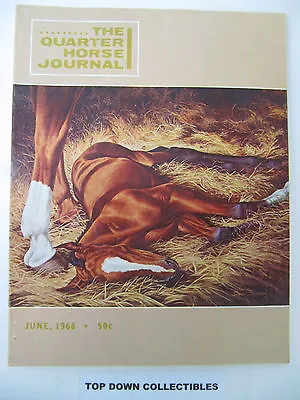 The Quarter Horse Journal  June 1966    La Mesa Park Begins Racing Season • $12.77