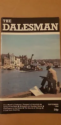 The Dalesman Magazine September 1984 Vol.46 No.6 Cover: Whitby Harbour • £2