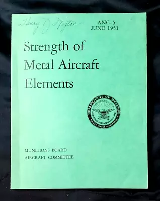 Strength Of Metal Aircraft Elements Munitions Board Aircraft Committee 1951 Book • $100