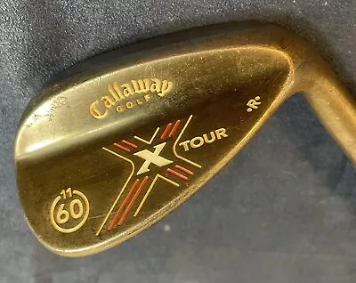 Callaway GOLF X- TOUR 60/ 11* LOB Wedge W/ X- TOUR Wedge Flex Shaft RH • $28