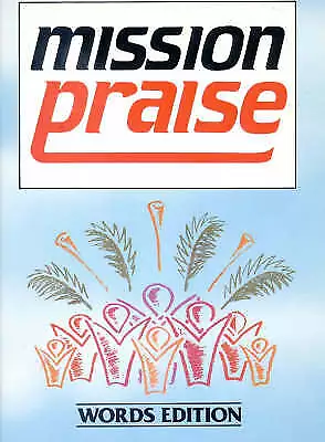 Mission Praise (Hymn Book) Value Guaranteed From EBay’s Biggest Seller! • £3.44