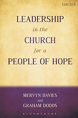 Leadership In The Church For A People Of Hope By Davies Mervyn Paperback Book • £4.99