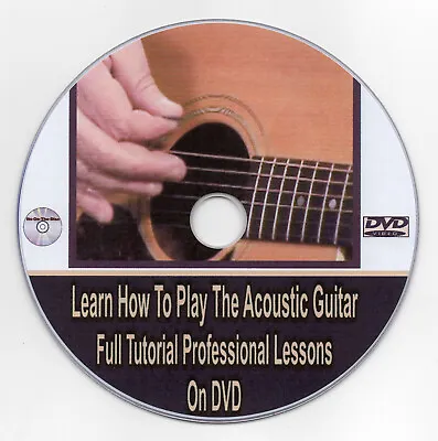 Learn How To Play The Acoustic Guitar Full Tutorial Professional Lessons On DVD • £4.49