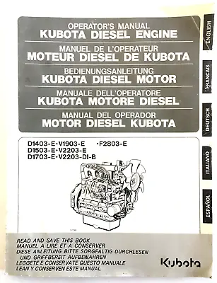 Kubota Diesel Engine Operator’s Manual D 1403 1503 1703 V 1903 2203-DI F2803-E  • $32.95