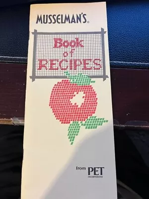 Vintage Musselman's Book Of Recipes 24 Page Pamphlet PET INCORPORATED • $7