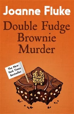  Double Fudge Brownie Murder Hannah Swensen Mysteries Book 18 By Joanne Fluke 97 • $18.65