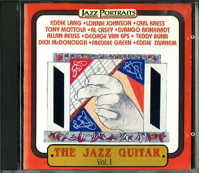 (81)  The Jazz Guitar Vol.1 -Reinhardt/Van Eps/Eddie Lang/Johnson/Kress-New CD • £14.95