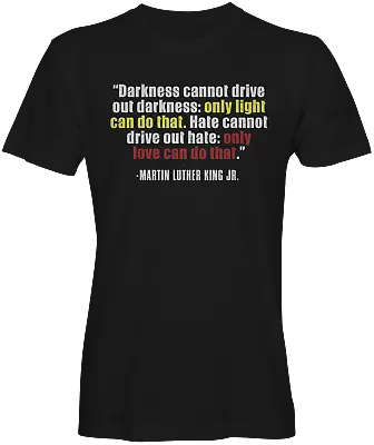 Martin Luther King Jr. Slogan T-shirt • $15