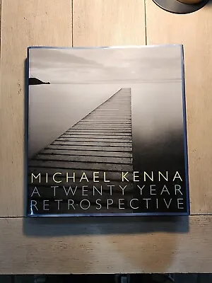 Michael Kenna: A Twenty-Year Retrospective • $75