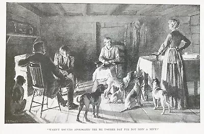 C1890s A.B.Frost Lot~Family Around Cabin Fire Dogs Hounds Begging For Bread+MORE • $25