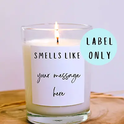 Personalised Custom Made Candle Label Smells Like Custom Candle Label • £2.89