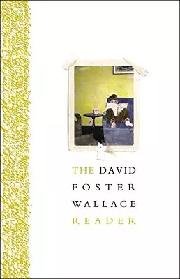 The David Foster Wallace Reader • $8.33