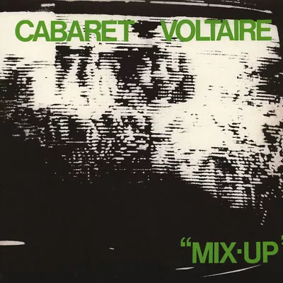 Cabaret Voltaire-Mix-Up-'79  IndustrialExperimental-NEW LP • $29.99