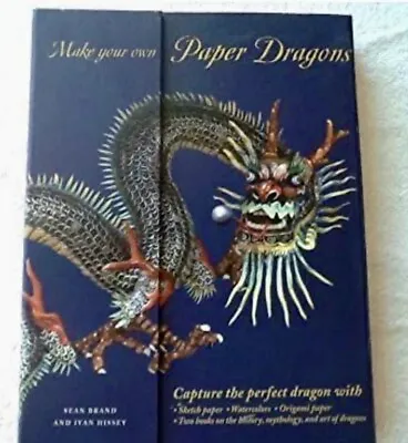 MAKE YOUR OWN PAPER DRAGONS: CAPTURE THE PERFECT DRAGON By Sean Brand • $9.99