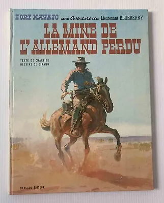 Mine De L'Allemand Perdu Lt Blueberry French Giraud (Moebius) EO 1st Fort Navajo • $119.95