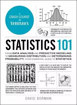 Statistics 101: From Data Analysis And Predictive Modeling To Measuring Distribu • $7.73