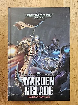 Warhammer 40k Warden Of The Blade Hardcover 1st Edition Black Library • £49.95