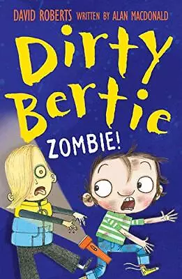 Zombie! (Dirty Bertie)-MacDonald Alan-Paperback-1847153860-Very Good • £2.29