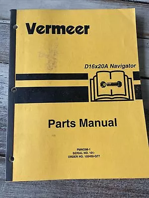 Vermeer D16X20A Parts Manual Navigator Horizontal Directional Drill Catalog Book • $71.25
