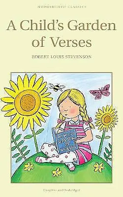 Stevenson Robert Louis : A Childs Garden Of Verses (Wordsworth Ch Amazing Value • £2.22