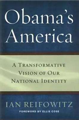 Obamas America: A Transformative Vision Of Our National Identity - GOOD • $5.92