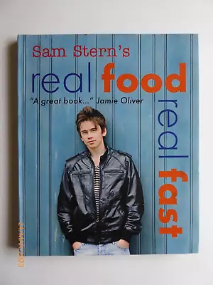 Sam Stern's Real Food Real Fast Walker Books 2006 GC • £2.25