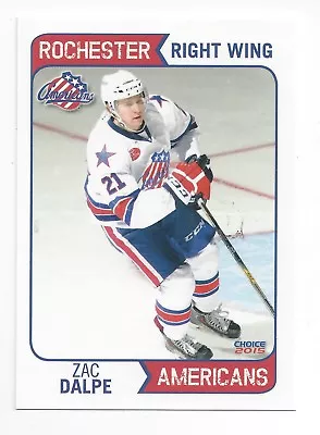 2014-15 Rochester Americans (AHL) Zac Dalpe  • $2