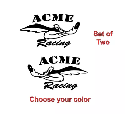 Wile E. Coyote ACME Racing Vinyl Decal Sticker Car Truck Window Set Of 2 JDM • $5.95