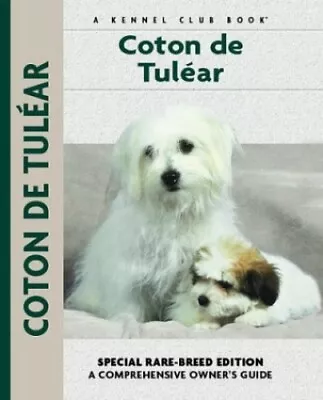 Coton De Tulear (Kennel Club Dog Breed Series) By Knorr Wolfgang Hardback Book • £13.25