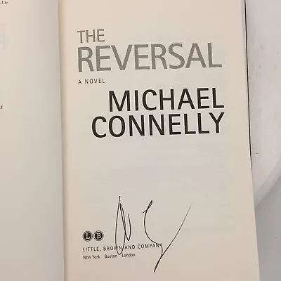 The Reversal By Michael Connelly Autographed Copy 1st Edition Crime Fiction • $16.99