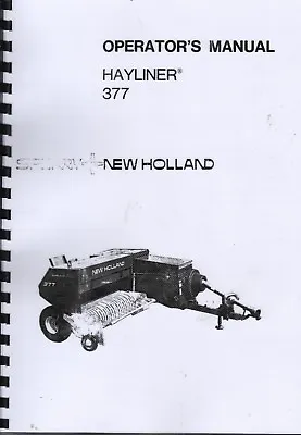 £14.50 • Buy New Holland   Hayliner 377  Baler Operator Instruction Manual Book