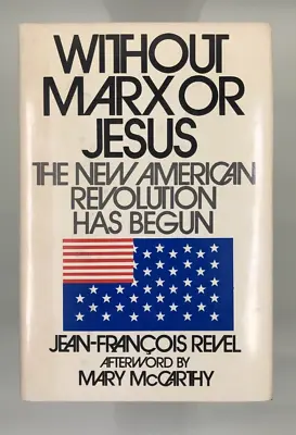  Without Marx Or Jesus  By Jean Francois Revel - 1971 1st American Edition - VG • $10