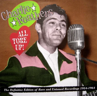 £16.05 • Buy Charlie Feathers - All Tore Up! The Definitive Edition Of Rare And Un - E5826A
