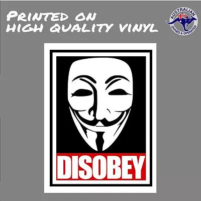 DISOBEY Anonymous Guy Fawkes Mask Sticker JDM ILLEST 4x4 Vinyl Car Decal 10cm W • $5.95