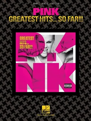 Pink Greatest Hits ... So Far Sheet Music Piano Vocal Guitar Songbook 000307227 • $21.95