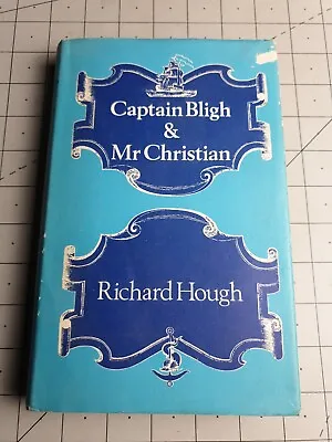 Captain Bligh & Mr Christian Richard Hough 1973 Hardback Book • £9