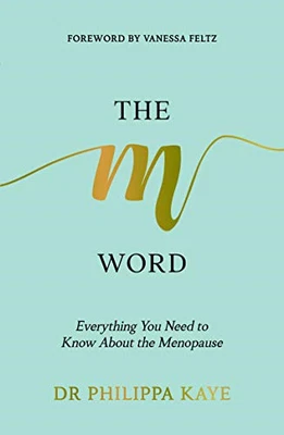 £6.95 • Buy The M Word: Everything You Need To Know About The Menopause, Philippa Kaye, Good